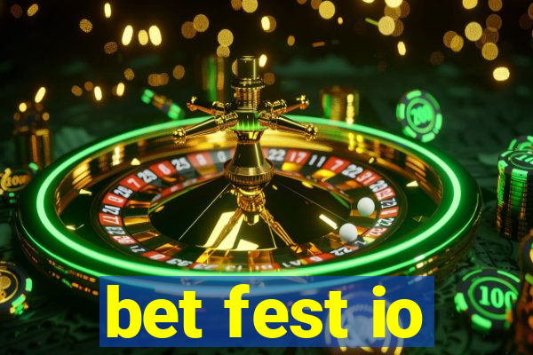 bet fest io